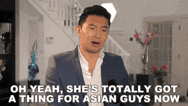 Oh Yeah She’s Totally Got A Thing For Asian Guys Now Down Ben GIF - Oh Yeah She’s Totally Got A Thing For Asian Guys Now Down Ben Simu Liu GIFs