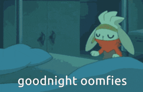 a cartoon of a rabbit with the words goodnight oomfies on the bottom