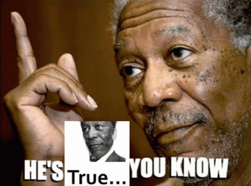 Morgan Freeman True GIF - Morgan Freeman True Hes Right You Know GIFs