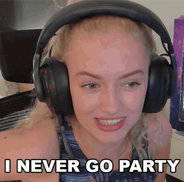 a woman wearing headphones with the words " i never go party " below her