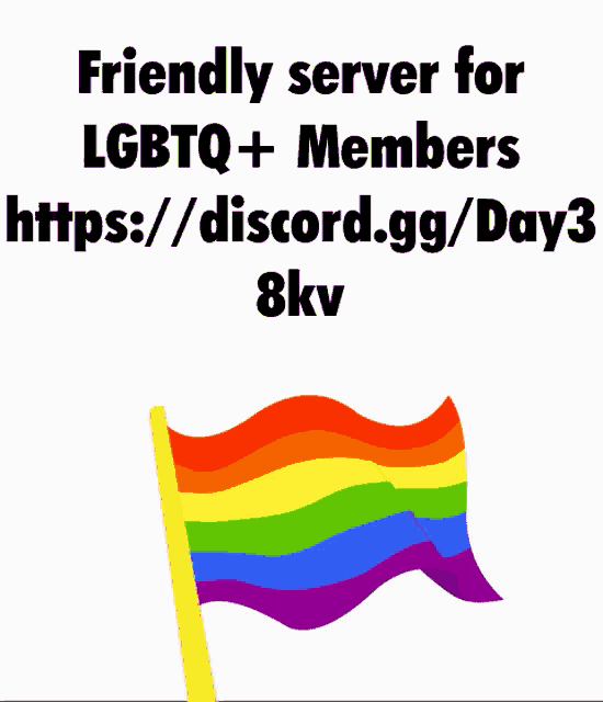 a picture of a rainbow flag and the words friendly server for lgbtq + members https://discord.gg/day3 8kv