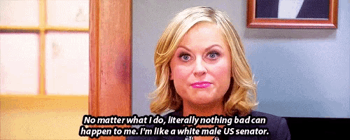 a woman says " no matter what i do literally nothing bad can happen to me