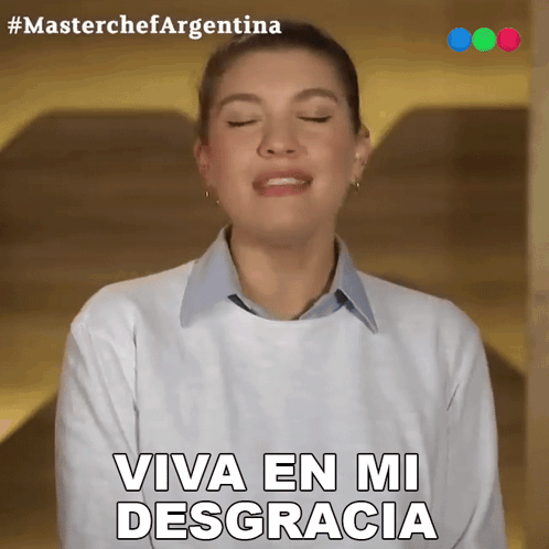 Viva En Mi Desgracia Estefanía Herlein GIF - Viva En Mi Desgracia Estefanía Herlein Masterchef Argentina GIFs