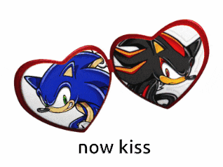 a picture of sonic and shadow in hearts with the words now kiss below them