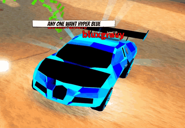 a blue car with the words any one want hyper blue on the side
