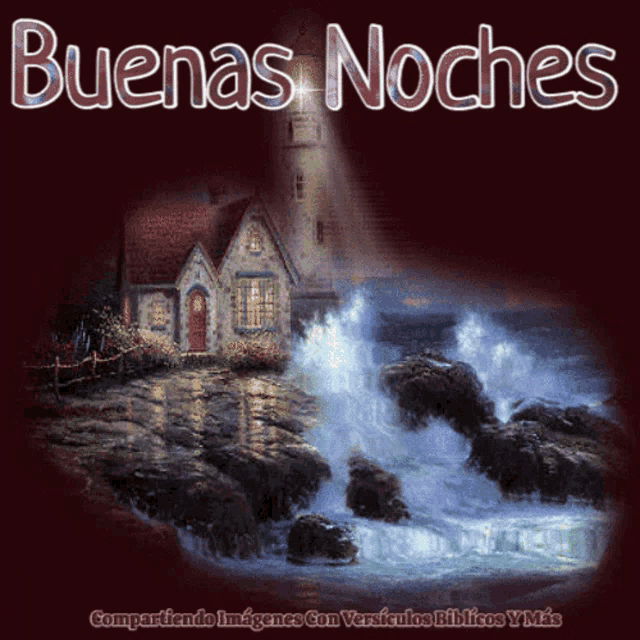 a painting of a lighthouse with the words buenas noches on it