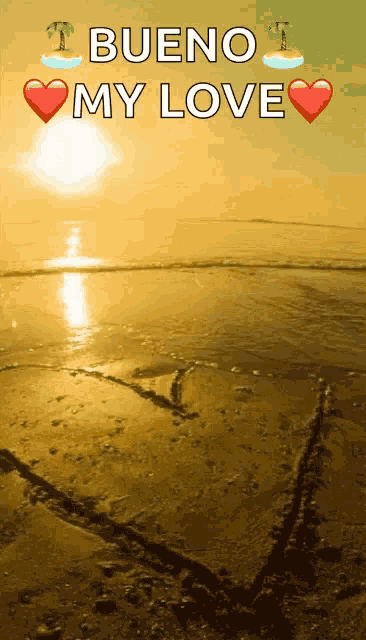 a picture of a beach with the words bueno my love written on it