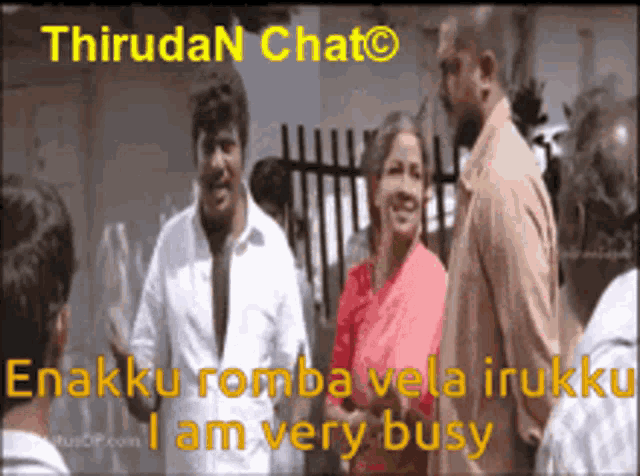 a group of people are standing in front of a fence with the words " thiruda chat " on the top