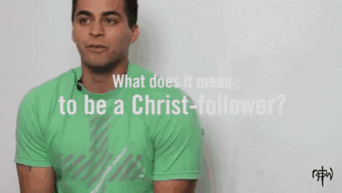 Notw GIF - Christ Follower What Does It Mean To Be A Christ Follower GIFs