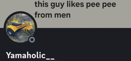 a picture of a yellow atv with the words this guy likes pee pee from men