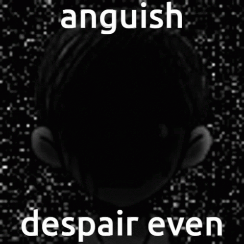 Anguish Despair GIF