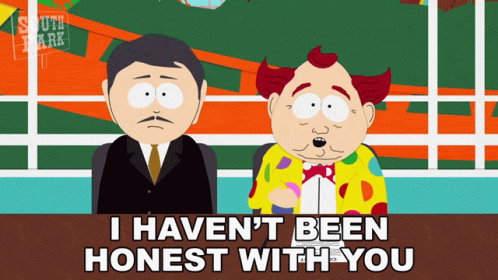 I Havent Been Honest With You Frank Fun GIF - I Havent Been Honest With You Frank Fun South Park GIFs