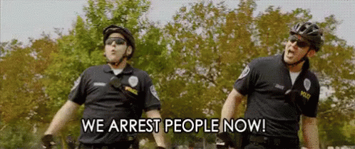 Wassup! Wassup! We Arrest People Now! GIF - Police Cop Officer GIFs