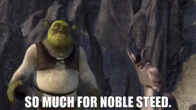 Sp Much For Noble Steed GIF - Sp Much For Noble Steed GIFs