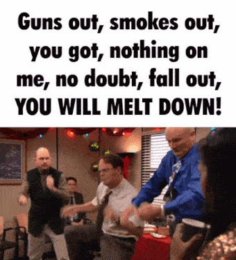 a group of men are dancing in an office with the caption guns out smoke out