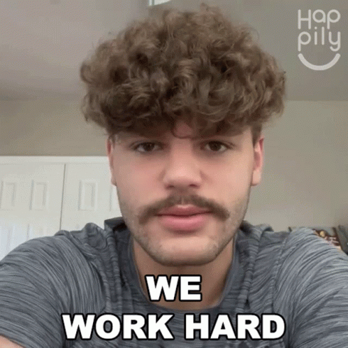 We Work Hard Happily GIF - We Work Hard Happily We Are Doing Our Best GIFs