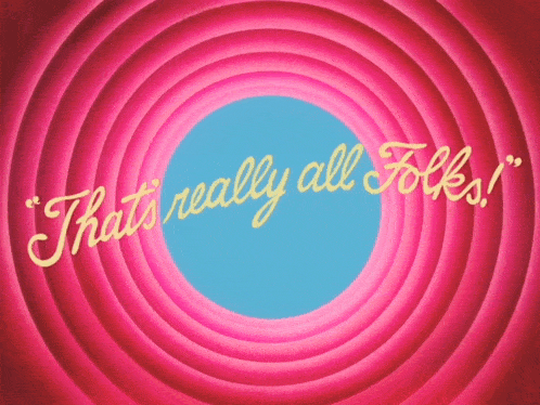 That'S All Folks Thats All Folks GIF - That'S All Folks Thats All Folks Thats All GIFs