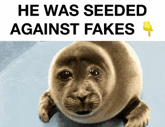a picture of a seal with the words he was seeded against fakes above it
