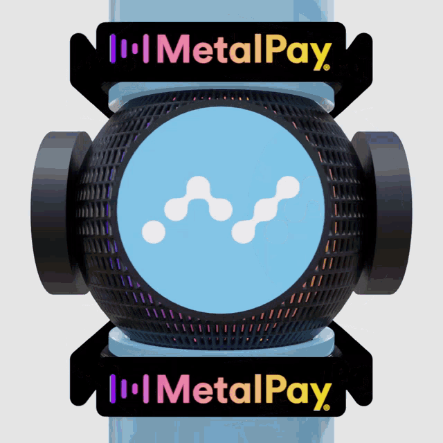 a metalpay sign with a blue circle in the middle of it