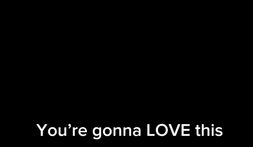 a dark room with the words you 're gonna love this on the bottom