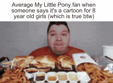 a man is sitting at a table with a bunch of food and says average my little pony