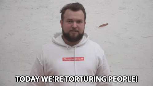 Today Were Torturing People Joking GIF - Today Were Torturing People Joking Kidding GIFs
