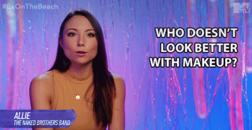 Who Doesnt Look Better With Makeup Allie Dimeco GIF - Who Doesnt Look Better With Makeup Allie Dimeco Ex On The Beach GIFs