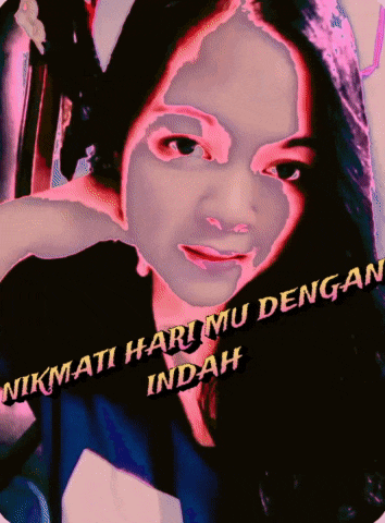 a picture of a girl with the words " nikmati harimu dengan indah " written on it