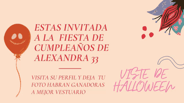 an orange balloon with a face on it and the words estas invitada a la fiesta de cumpleanos de alexandra 33 visible