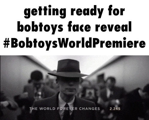 a poster that says getting ready for bobtoys face reveal