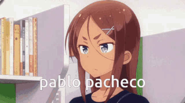 pablo pacheco is the name of the anime girl
