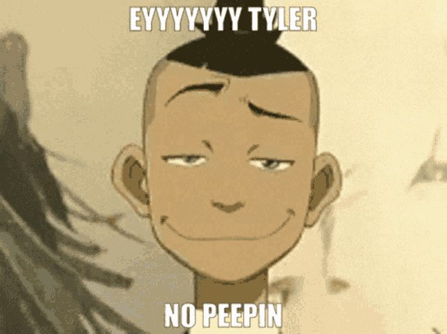 a picture of a cartoon character with a caption that says " eyyyyyy tyler no peepin "
