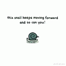 This Snail Keeps Moving Forward And So Can You GIF - This Snail Keeps Moving Forward And So Can You GIFs