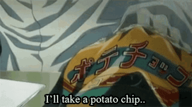 a bag of potato chips that says " i 'll take a potato chip " on it
