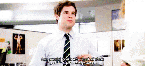 I Am Special. That'S Why I Took All Those "Special" Classes In Highschool. GIF - Workaholics Special Iamspecial GIFs