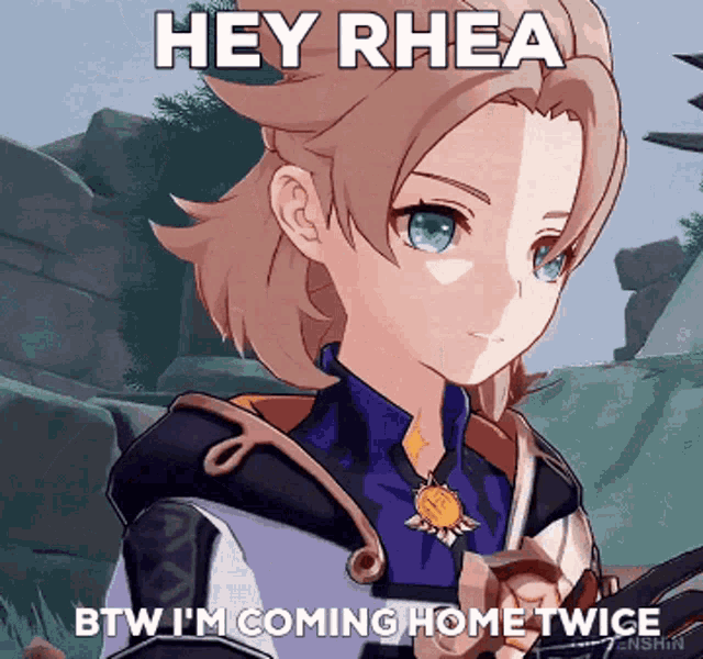 a video game character says hey rhea btw i m coming home twice