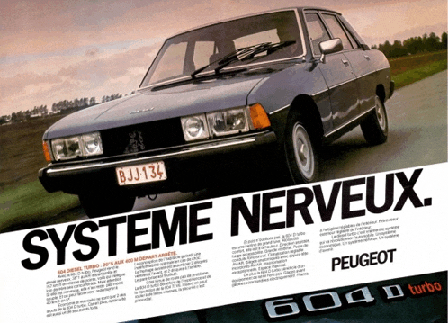 an advertisement for a peugeot 604 turbo car