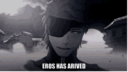 a black and white drawing of a man wearing a blindfold and the words eros has arrived .