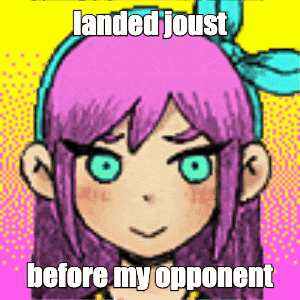 a picture of a girl with purple hair and blue eyes with a caption that reads landed joust before my opponent