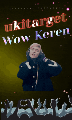 a poster that says ukitarget wow keren