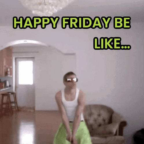 Happy Dance Friday Feeling GIF - Happy Dance Friday Feeling Funny Dance GIFs