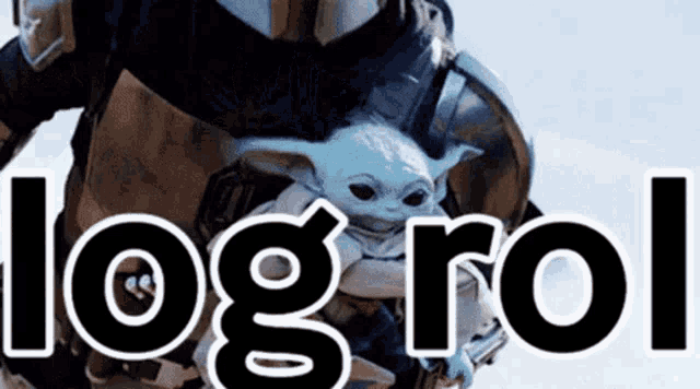 a baby yoda is sitting on a man 's shoulder with the word logrol written above it .