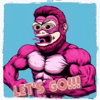 a pink gorilla with the words let 's go written on it