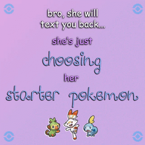 Text Back Starter Pokemon GIF - Text Back Starter Pokemon She Will Text You Back Bro GIFs