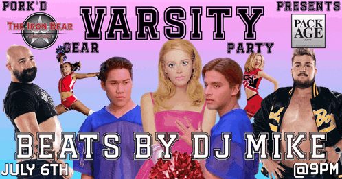 a poster for a varsity party with beats by dj mike on july 6th