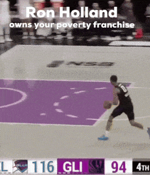 a basketball player is dribbling the ball on a purple court with the words " ron holland owns your poverty franchise " above him