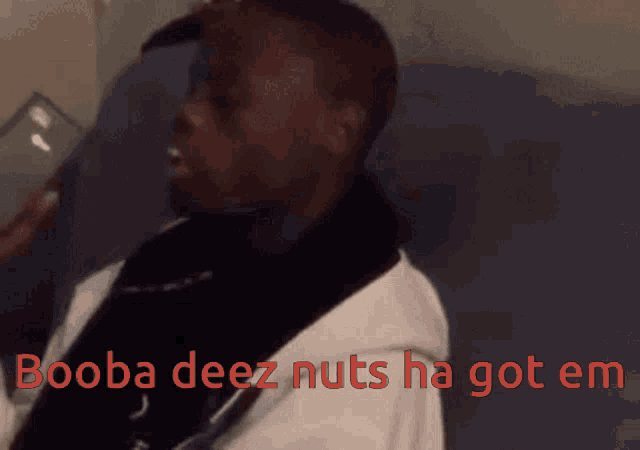 Booba Deez Nuts Ha Got Em Haha GIF - Booba Deez Nuts Ha Got Em Haha Laughing GIFs