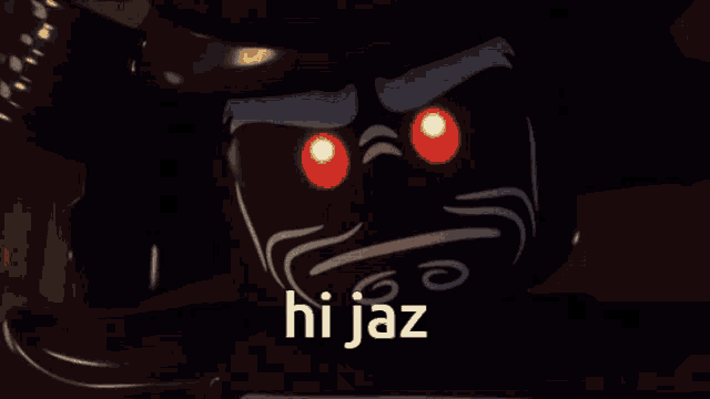 a cartoon character with red eyes and the words hi jaz on the bottom