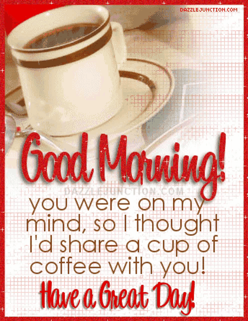 a picture of a cup of coffee with the words " good morning you were on my mind "
