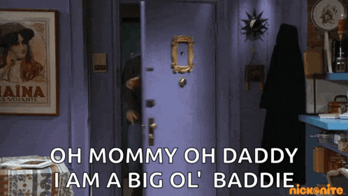 a purple door with the words oh mommy oh daddy i am a big ol ' baddie